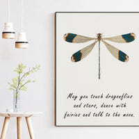 Dragonfly Quote,  May you touch dragonflies and stars dance with fairies and talk to the moon - Art Print - Inspirational - Nursery Art