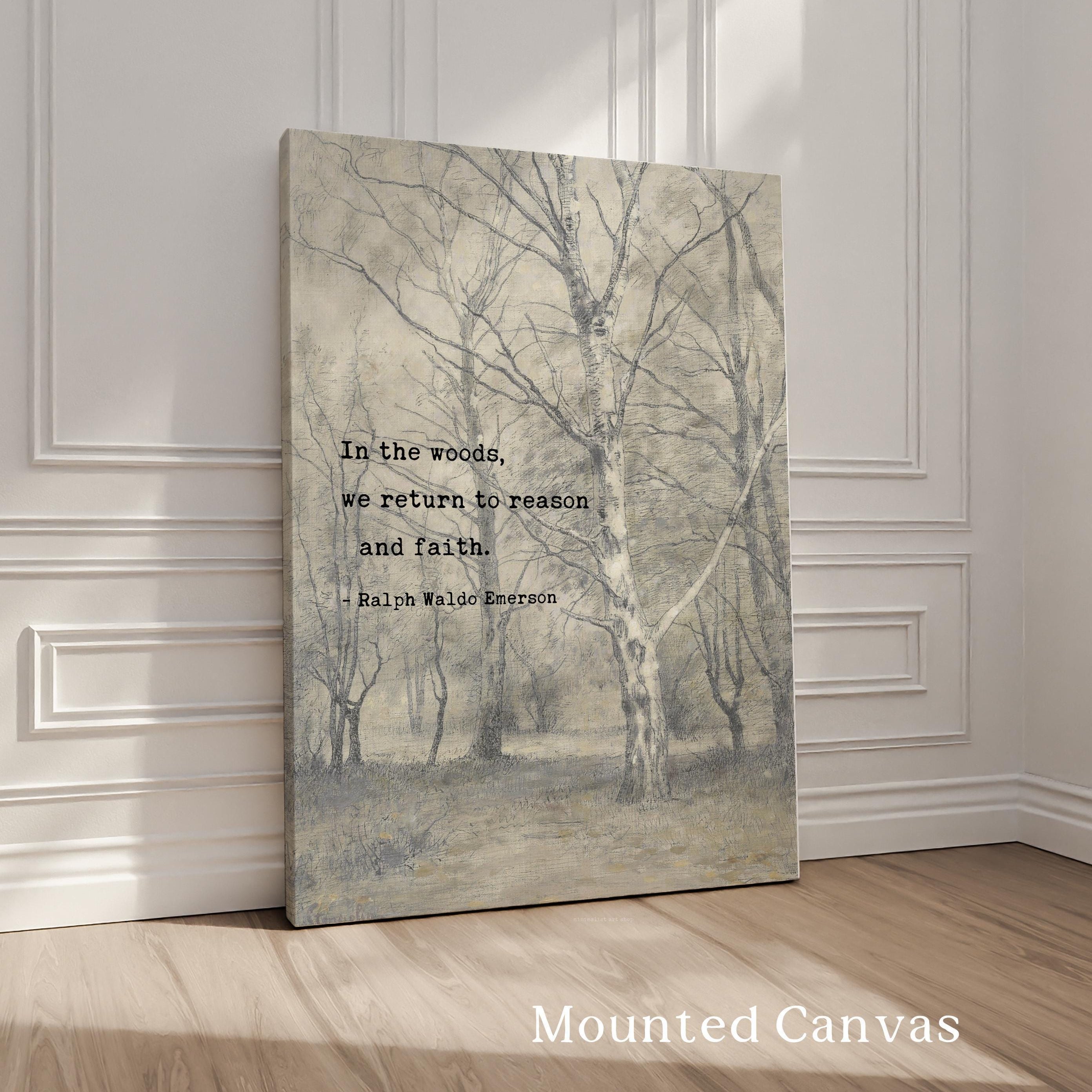 In the woods, we return to reason and faith. • Ralph Waldo Emerson Quote • Bos met berkebomen  • Typography Art Print • Nature (1836)