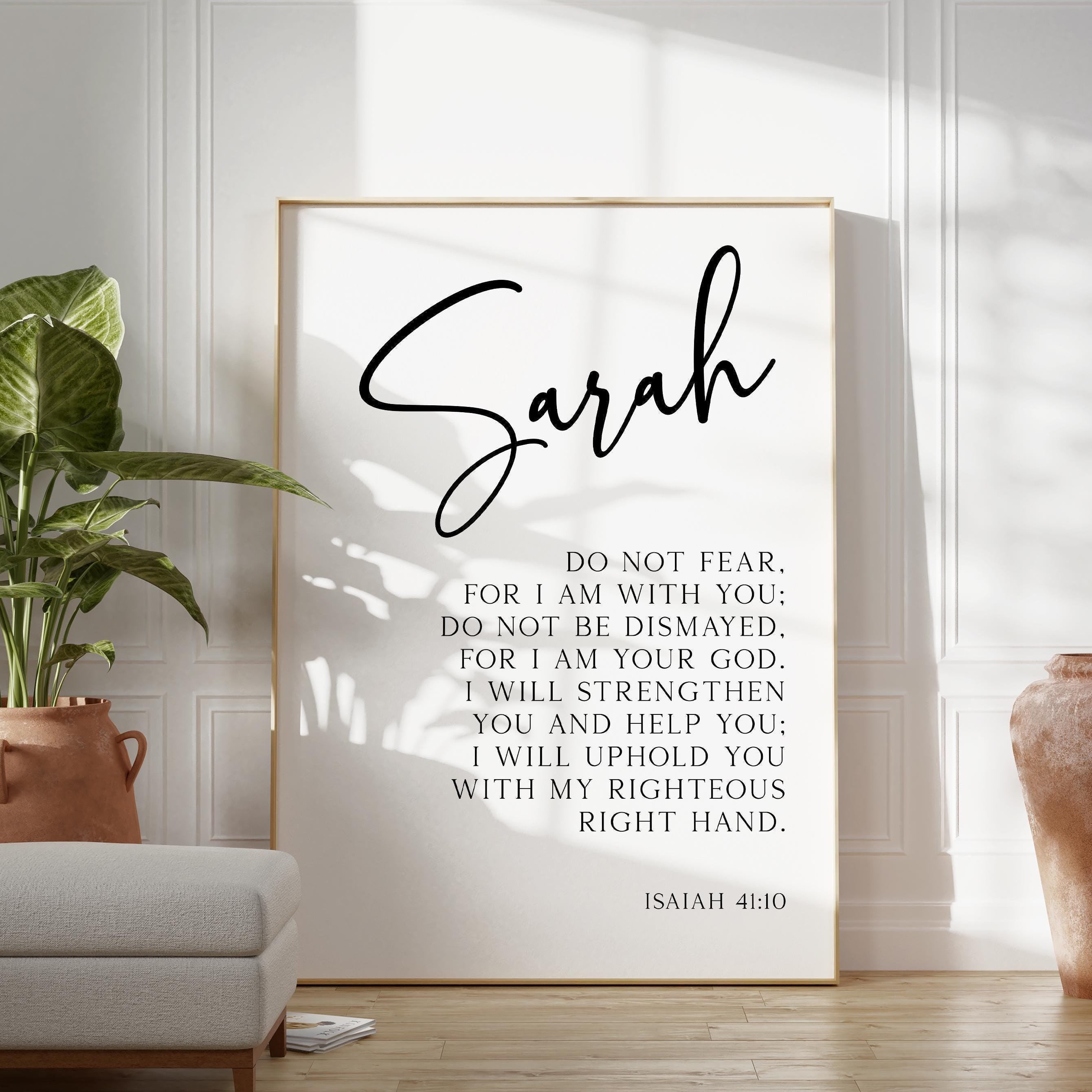 Isaiah 41:10 Do not fear, for I am with you. Personalized with Name Typography Art Print