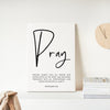 Ephesians 6:18 Praying always with all prayer & supplication in the Spirit,  Pray - Low Profile Mounted Canvas Typography Art Print