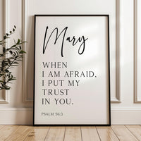 When I Am Afraid • Psalm 56:3 • Personalized Typography Art Print