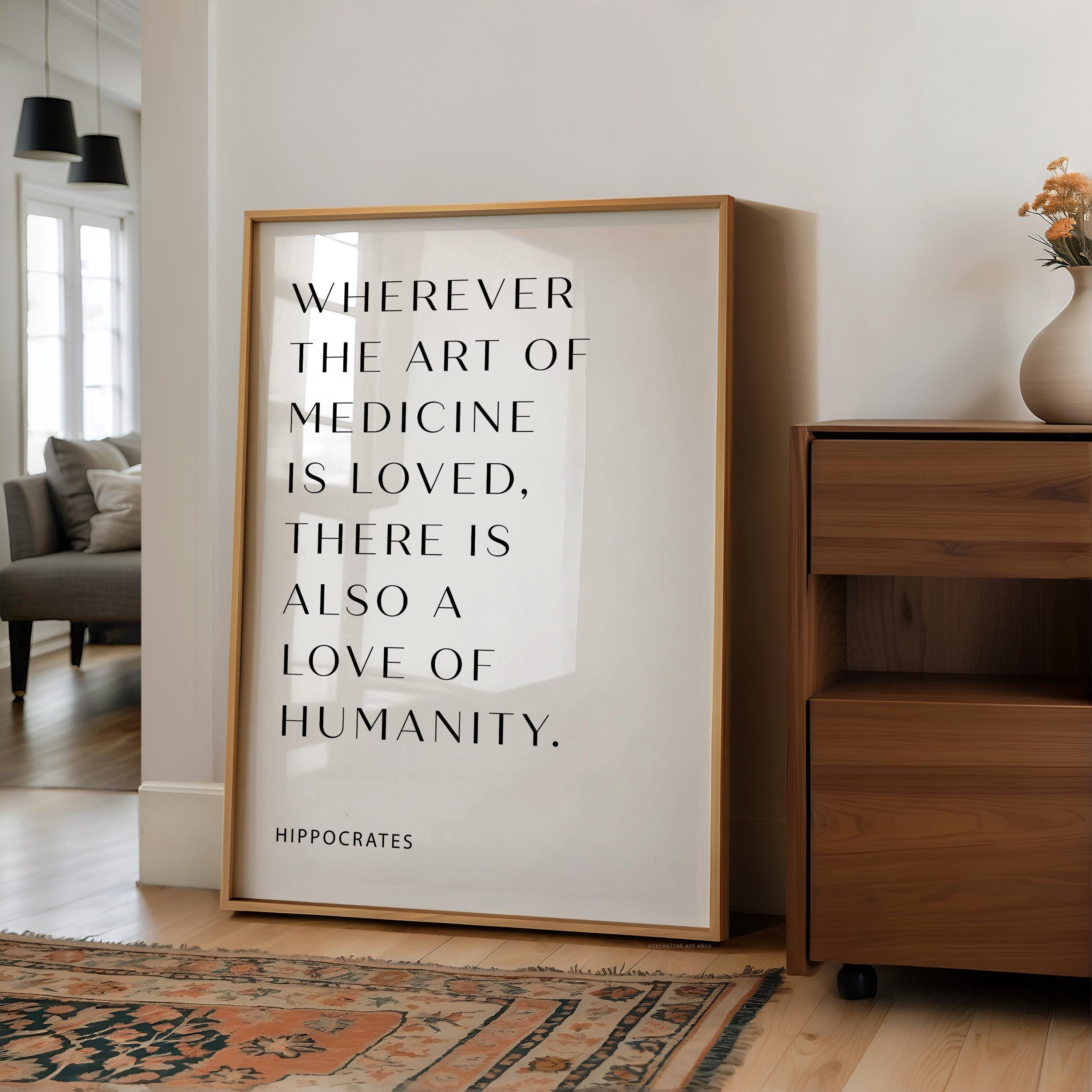 Wherever the art of Medicine is Loved, Hippocrates Quote, Typography Print, Health, Medical