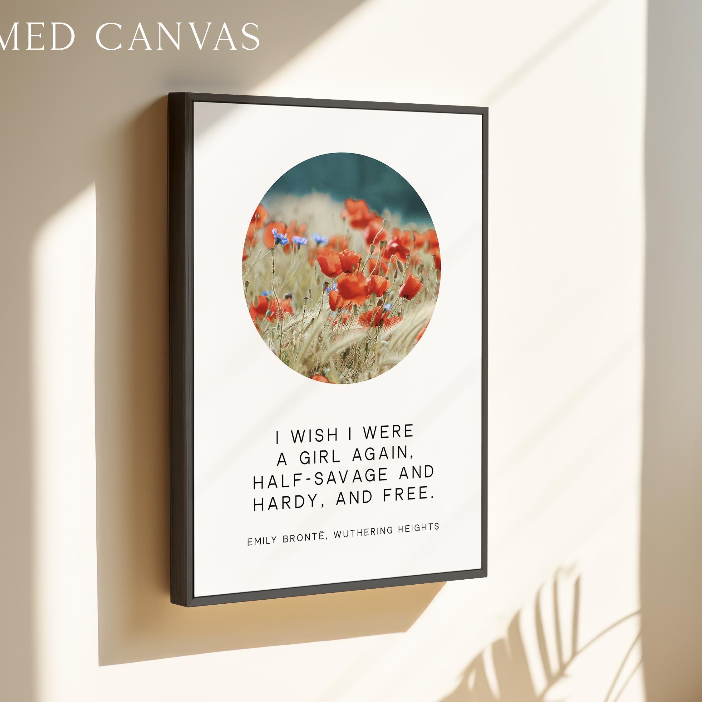 Wuthering Heights Quote Wall Art, Emily Bronte Literary Print, I Wish I Were a Girl Again