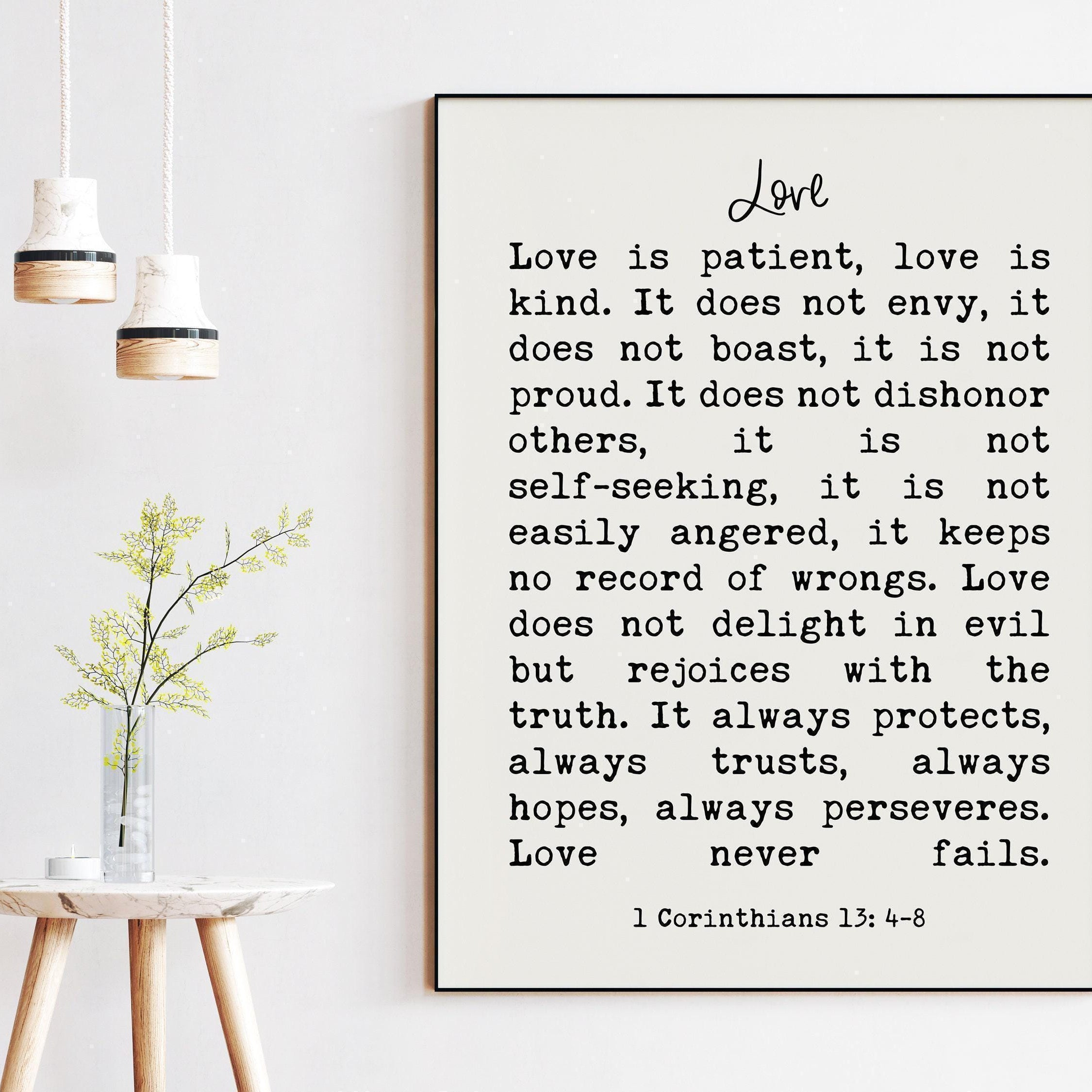 Love is Patient, Love is Kind. Love Never Fails,  1 Corinthians 13:4-8 Art Print / Religious Scripture, Wedding Gift Quote, Bible Verse