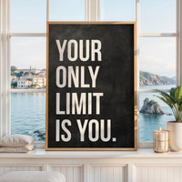 Your Only Limit Is You Print, Motivational Wall Art, Inspirational Office Decor, Home Gym