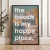 The Beach Is My Happy Place Typography Art Print with Monet,  Travel,  Adventure,  Vacation