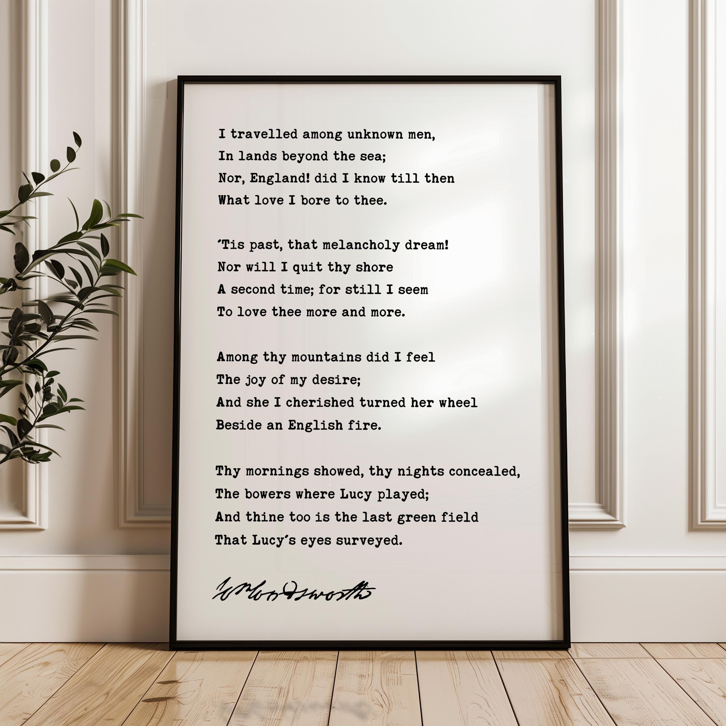 I Travelled Among Unknown Men,  William Wordsworth Poem,  Typography Art Print,  (1799)