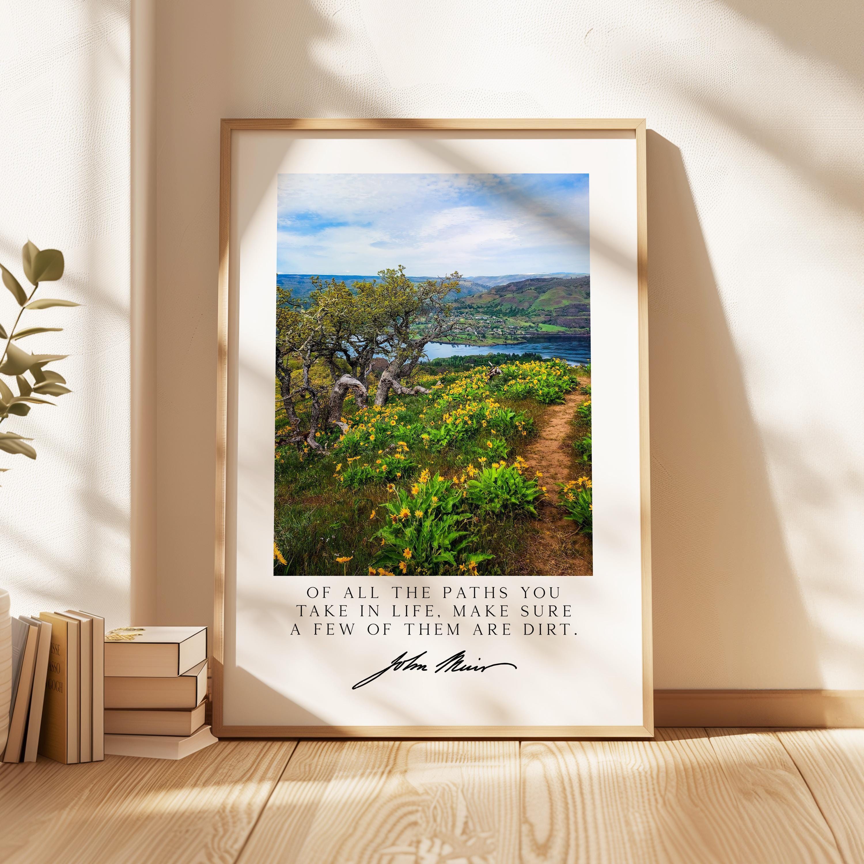 John Muir Quote Wall Art,  Of All the Paths You Take in Life Photography Print,  Tom McCall Point Trail Oregon Nature Décor