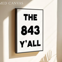 The 843 Y'all Minimalist Typography Art Print,  South Carolina Area Code,  Charleston,  Low Country,  Hilton Head,  Myrtle Beach