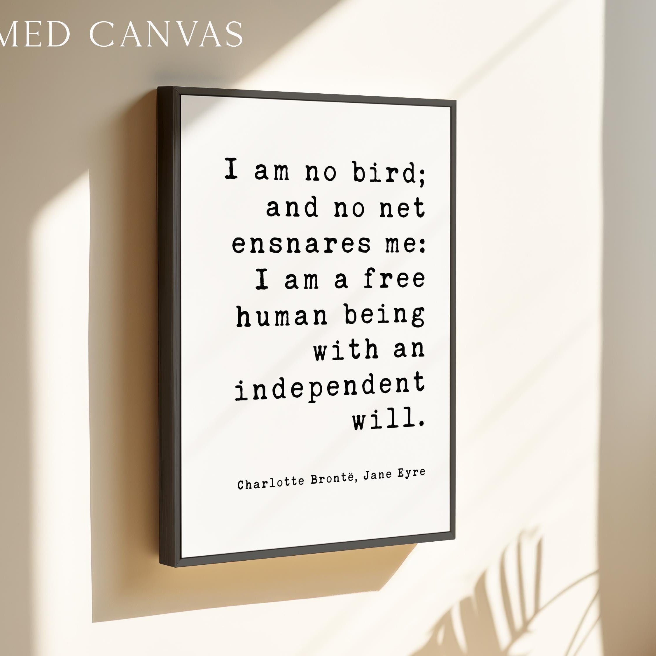 Jane Eyre Quote Print, Charlotte Brontë Art, I Am No Bird, Book Lover Gift