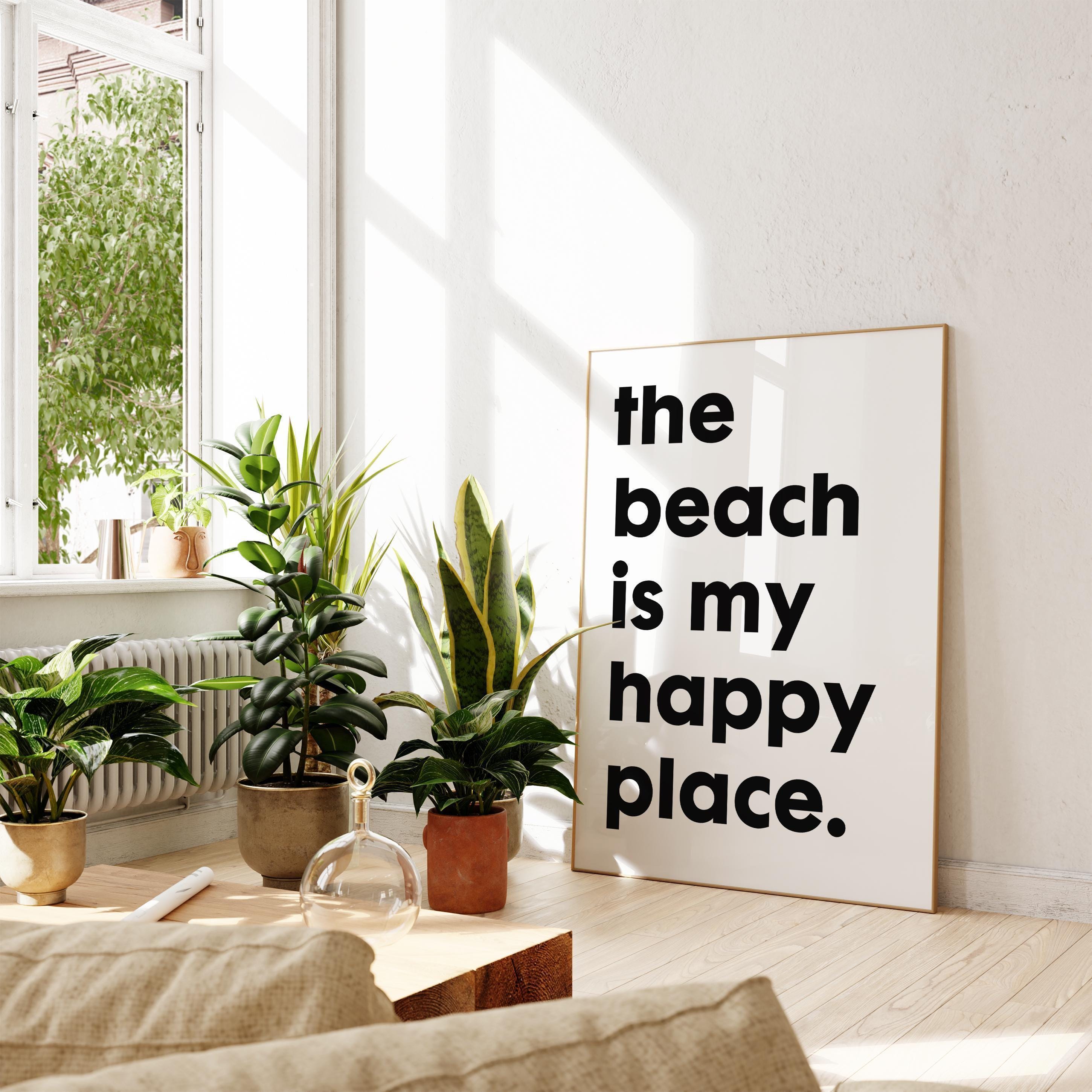 The Beach Is My Happy Place Typography Art Print,  Travel,  Adventure,  Vacation