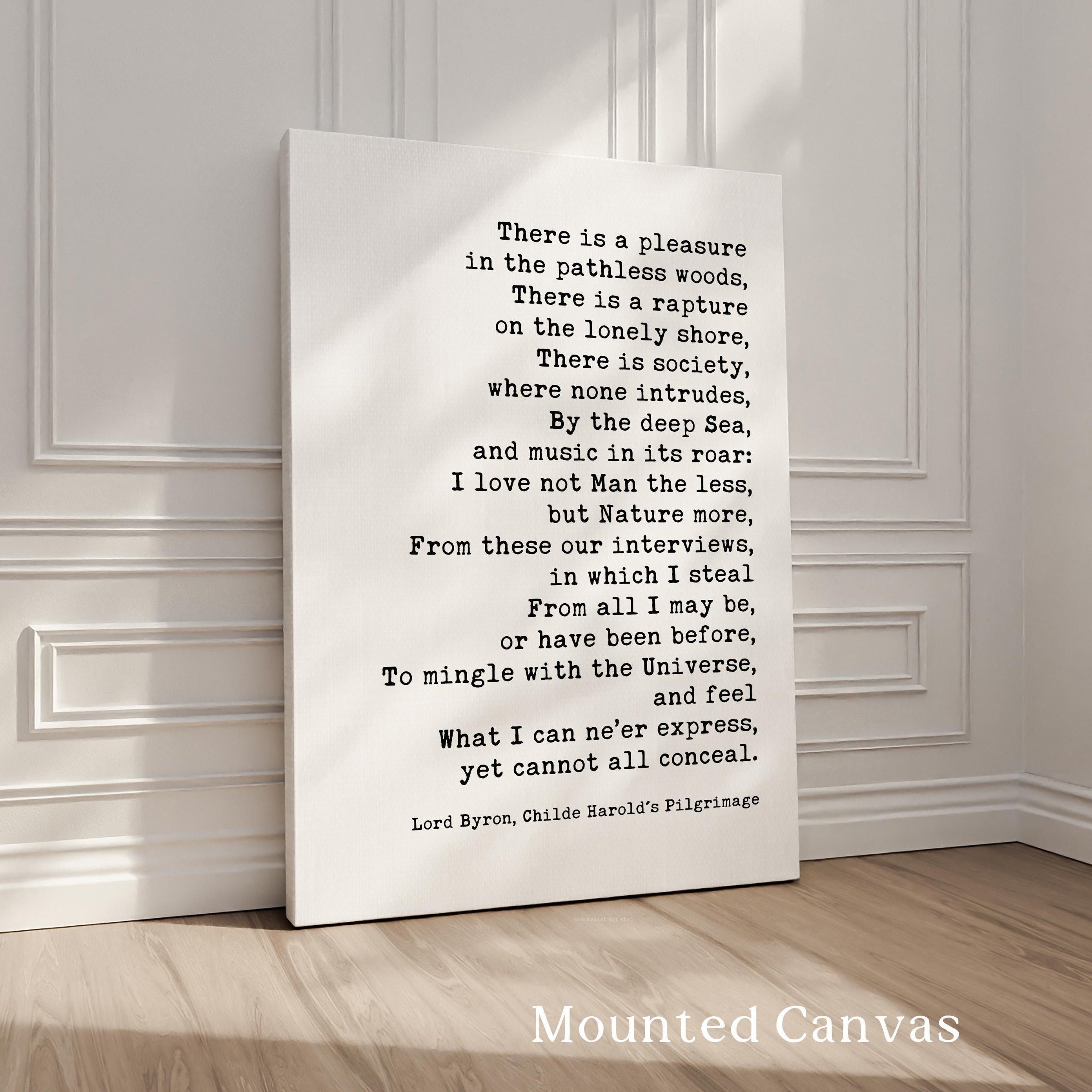 Lord Byron Quote Print “There Is a Pleasure in the Pathless Woods” Wall Art,  Nature Lover