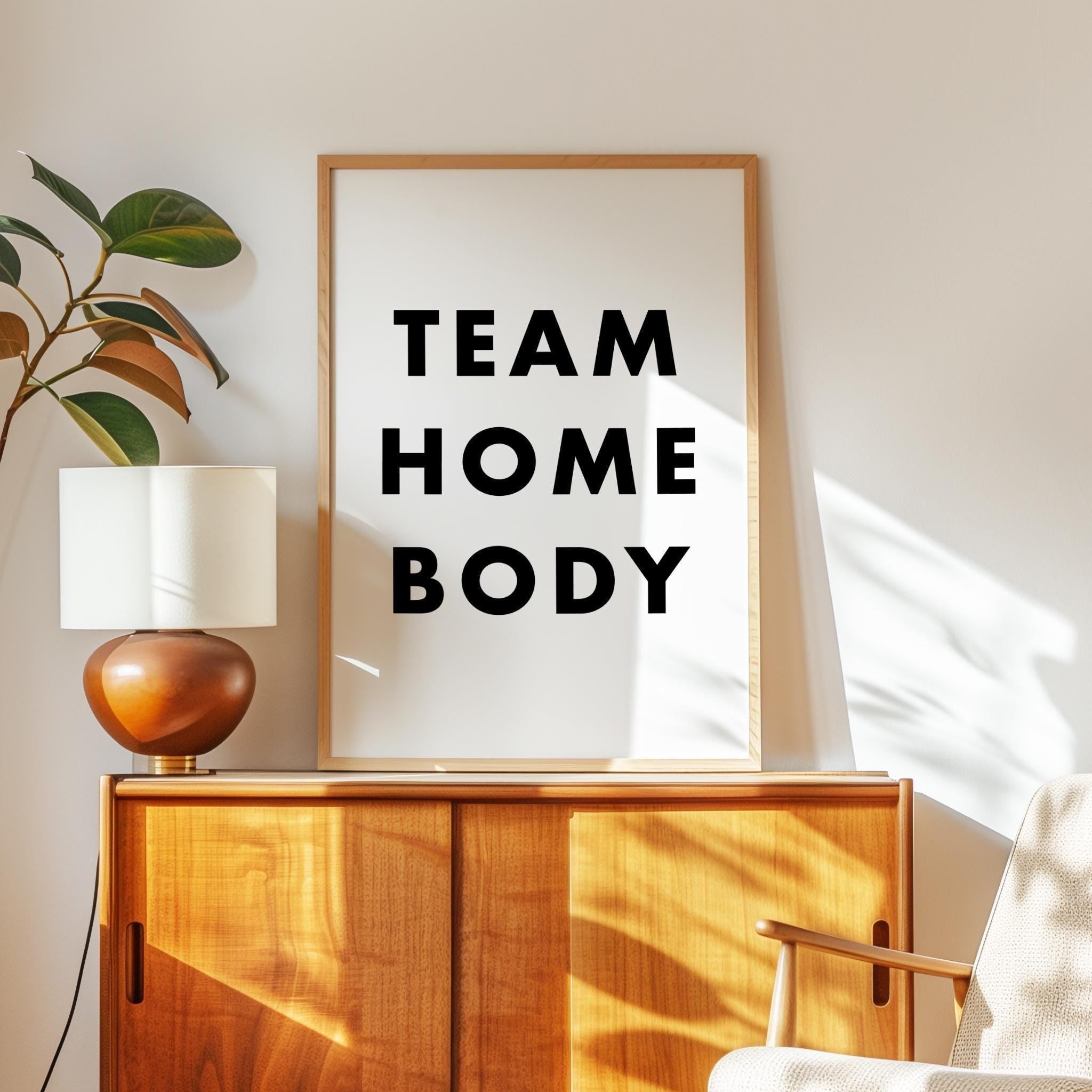 Team Homebody Print,  Introvert Typography Art