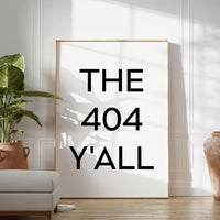 The 404 Y'all Minimalist Art Print,  Atlanta, Georgia,  Original Area Code,  ATL,  History,  Culture
