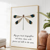 Dragonfly Quote,  May you touch dragonflies and stars dance with fairies and talk to the moon - Art Print - Inspirational - Nursery Art