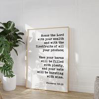 Proverbs 3:9•10 Honor the Lord with your wealth and with the firstfruits of all your produce... Typography Art Print - Faith - Scripture