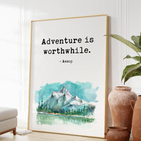Aesop Quote - Adventure is Worthwhile. with Watercolor Mountain Typography Art Print Travel Quotes - Personal Growth - Wisdom