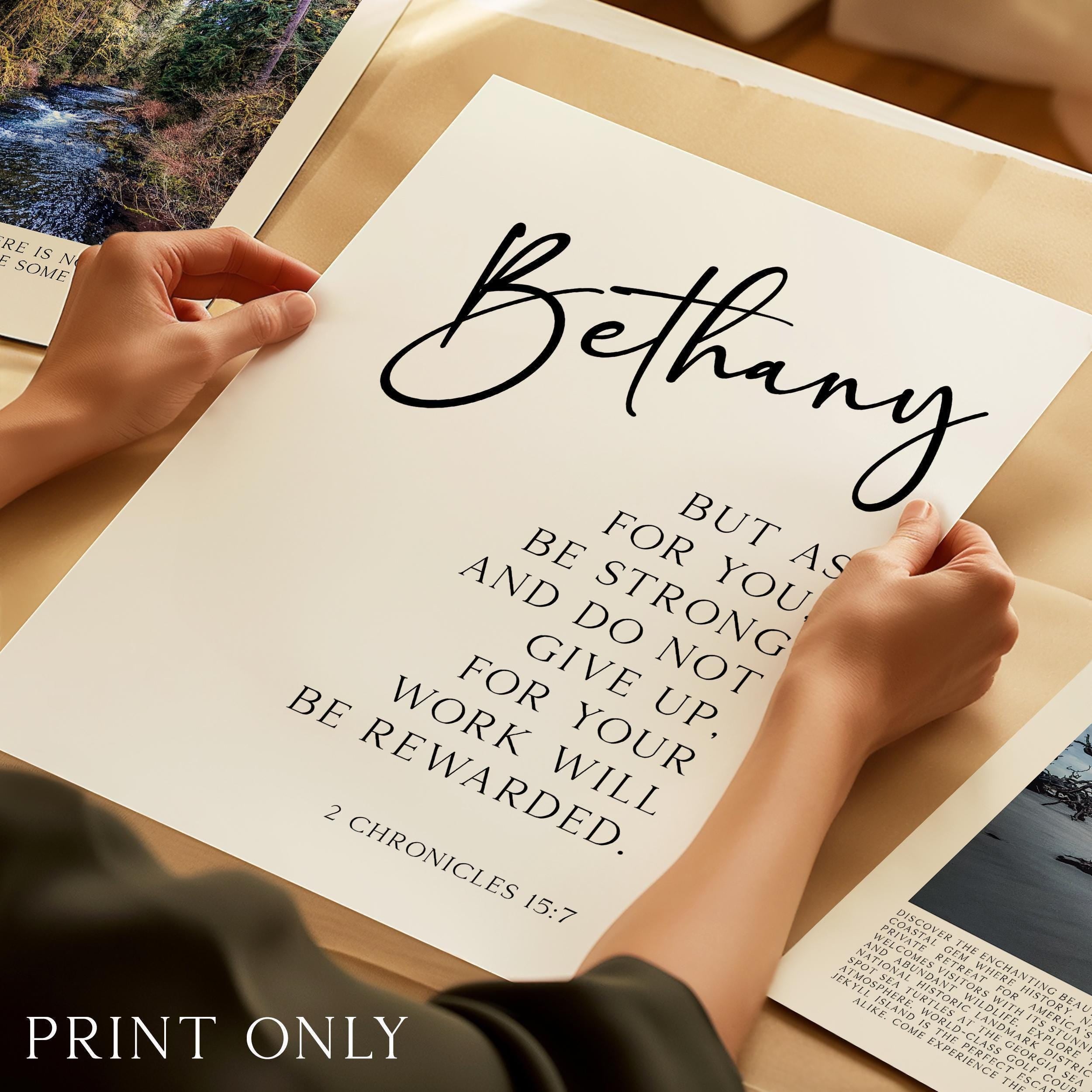 Personalized Verse Print, Be Strong and Do Not Give Up,  2 Chronicles 15:7 Scripture Gift