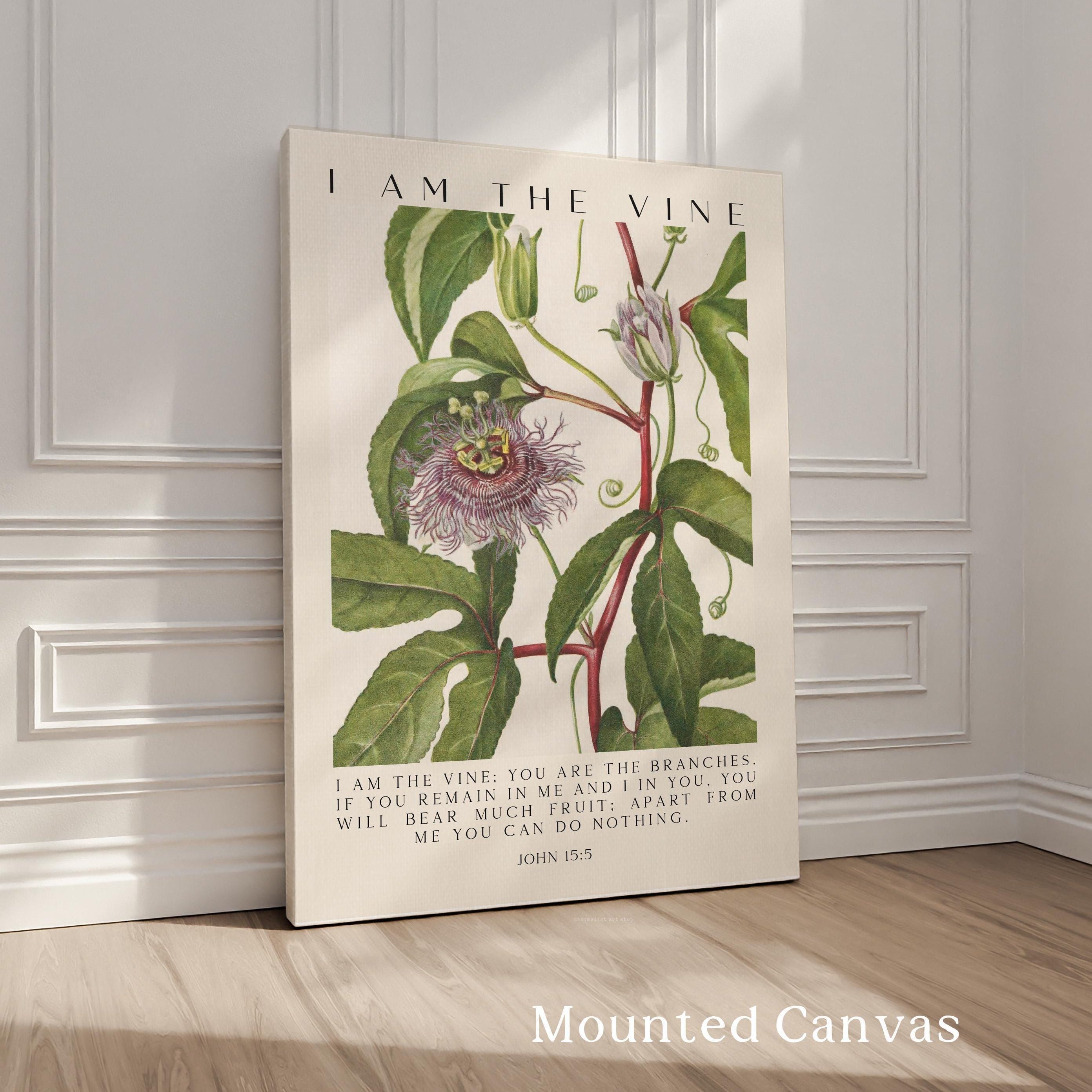 I Am The Vine,  You Are the Branches,  Mary Walcott Maypop,   John 15:5,  Art Print