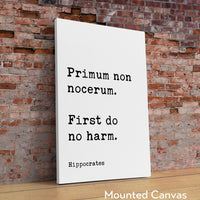 Primum non nocerum. First do no harm. Hippocrates Quote Art Print,  Health, Fitness Nutrition, Wellness
