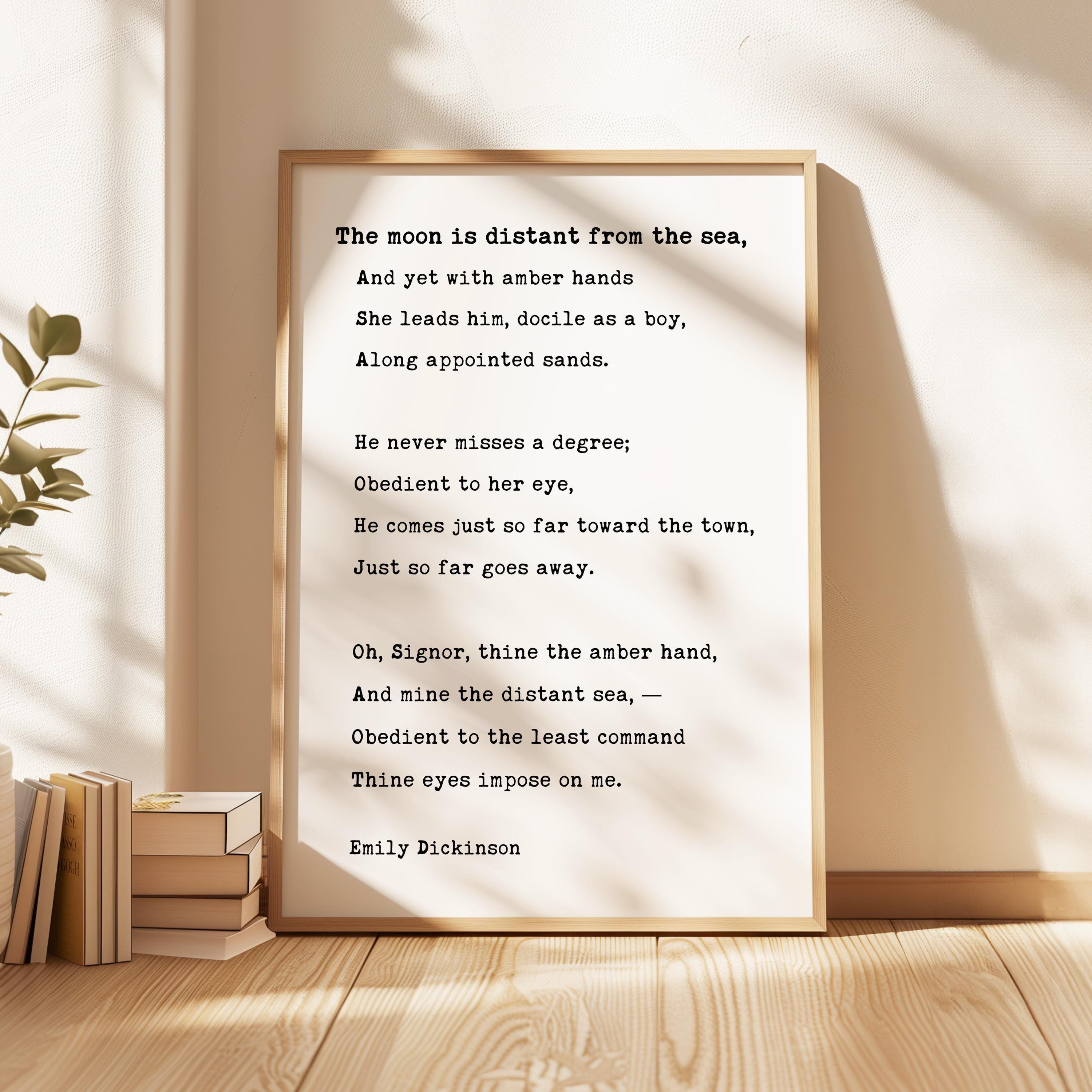 The Moon Is Distant From the Sea,  Emily Dickinson Poem,  Typography Art Print