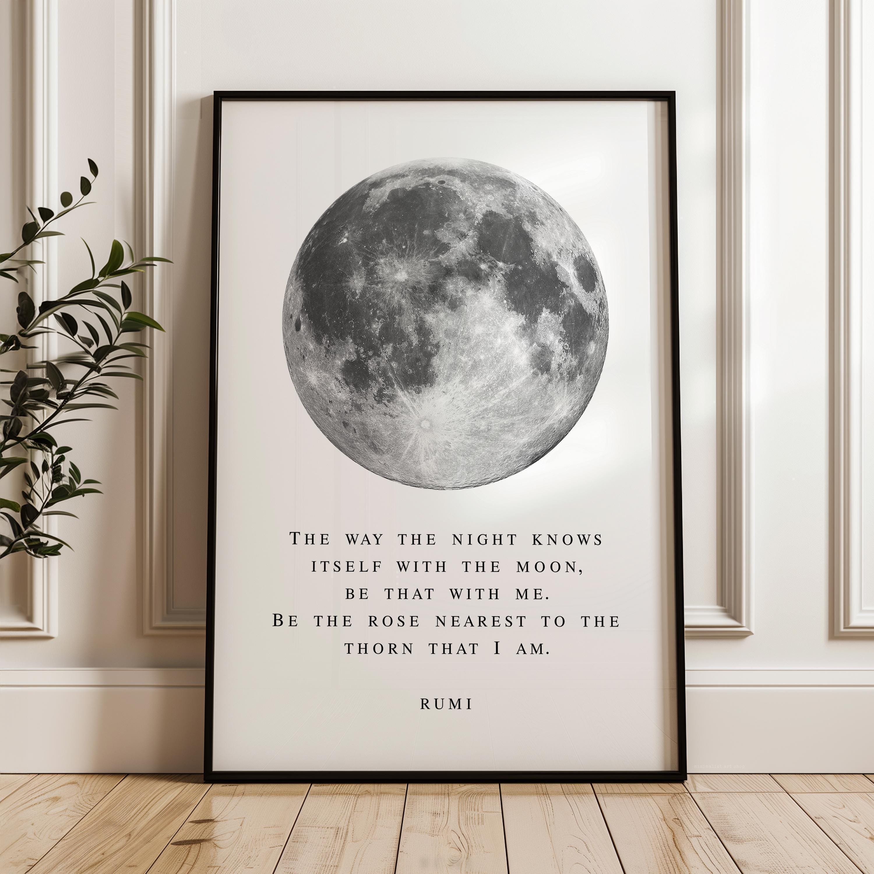 Rumi Moon Quote,  Wall Art Celestial Minimalist Poetry Print - Night Sky Decor