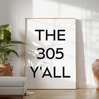 The 305 Y'all Minimalist Art Print,  Miami, Florida,  Original Area Code,  History,  Culture