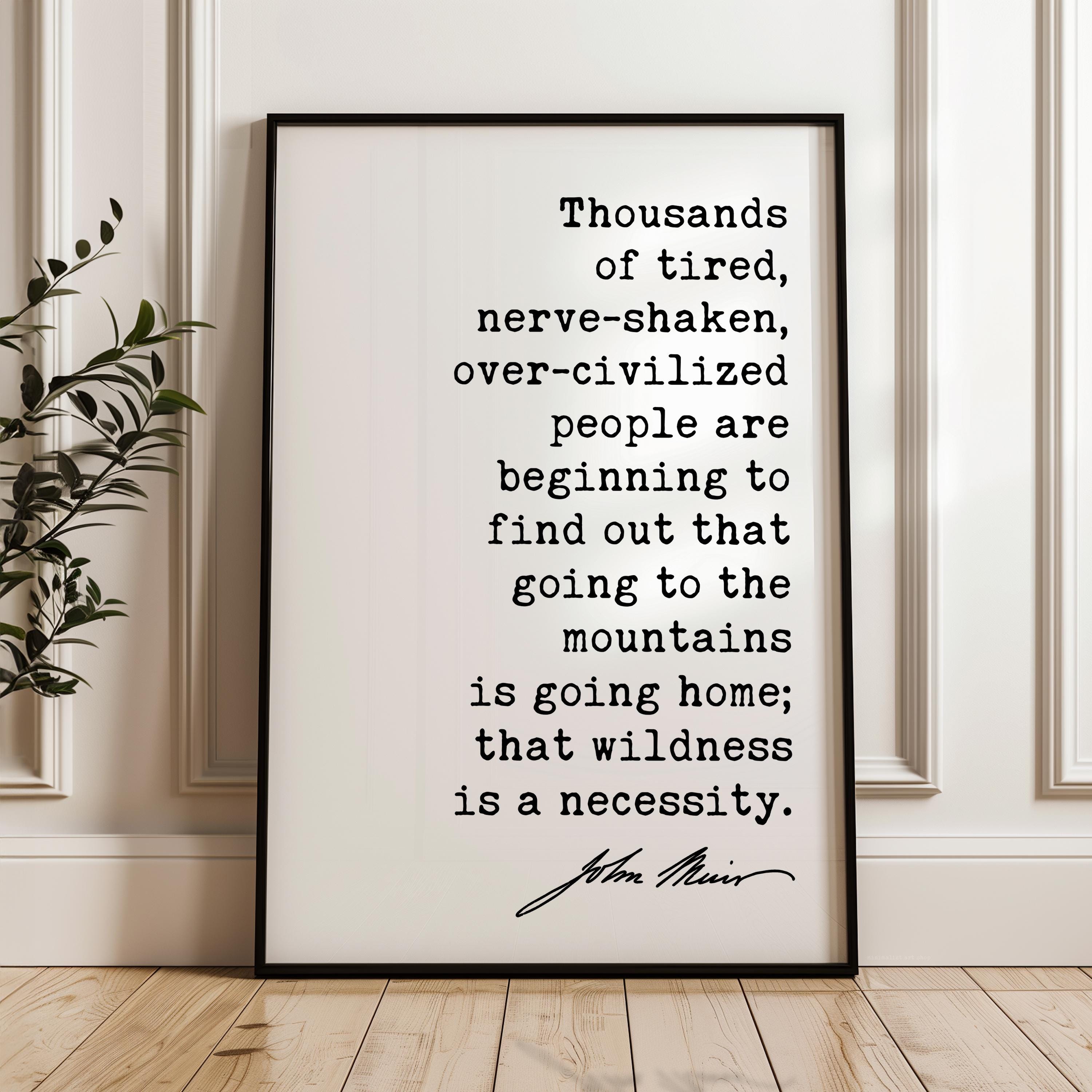 John Muir Quote Print, Going to the Mountains Is Going Home, Hiking Wall Art, Mountain Decor, Nature Lover Hiker Gift