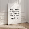 Visit many good books, but live in the Bible. Charles Spurgeon Quote,  Canvas Art Print,  Christian,  Religion,  Spiritual,  Faith