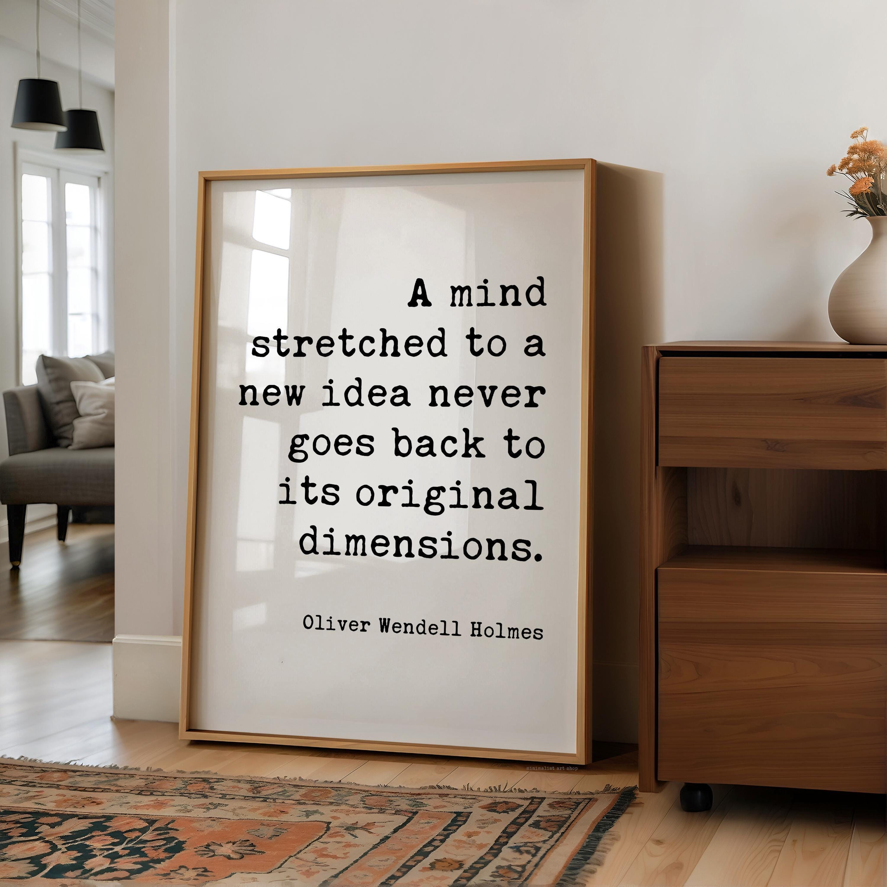 A Mind Stretched to a New Idea Print, Oliver Wendell Holmes Quote Art, Inspirational, Graduation Gift