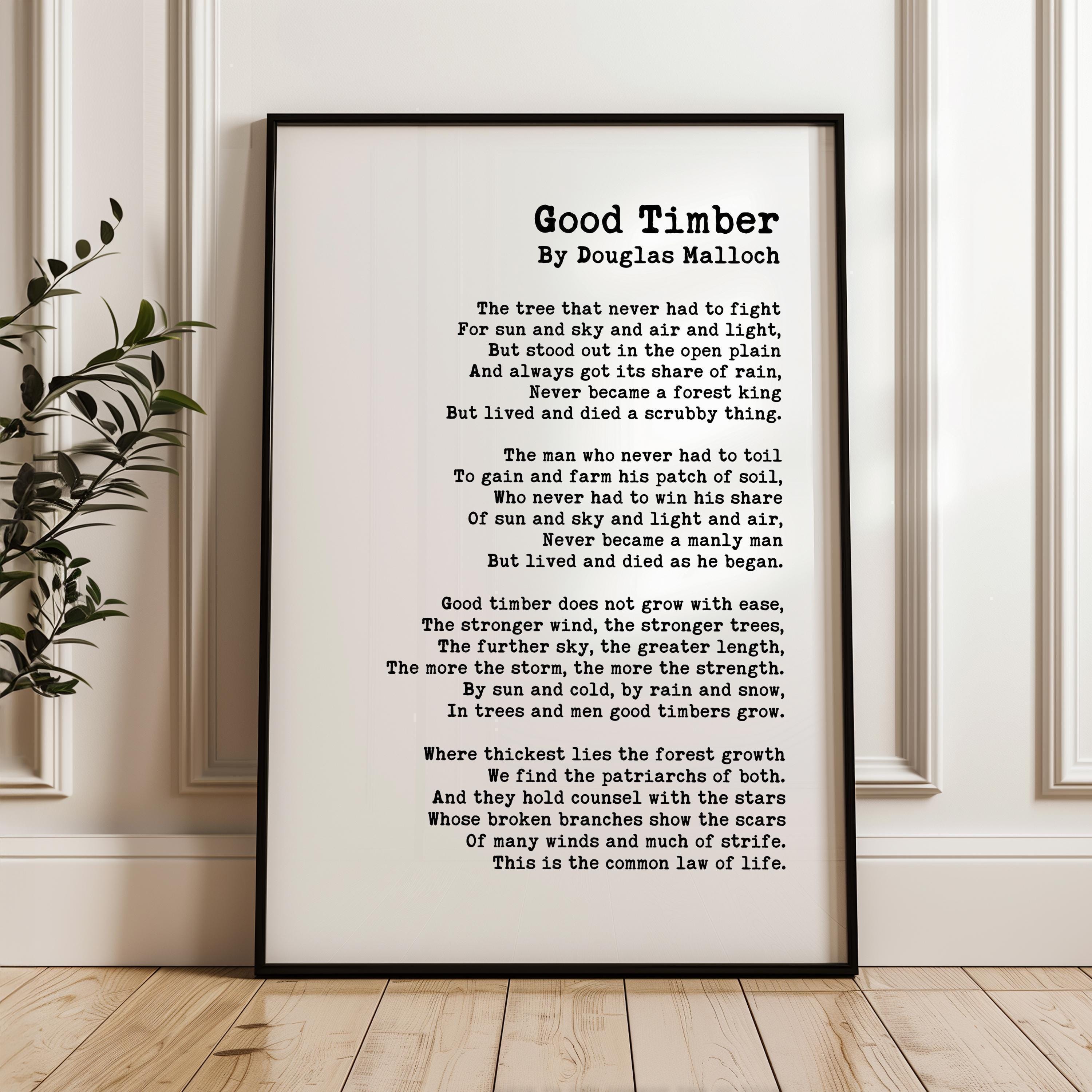 Good Timber Poem by Douglas Malloch,  Typography Art Print,   Inspiration,  1922