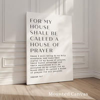For my house shall be called a house of prayer... Typography Art Print,  Isaiah 56:7,  Faith,  Gift