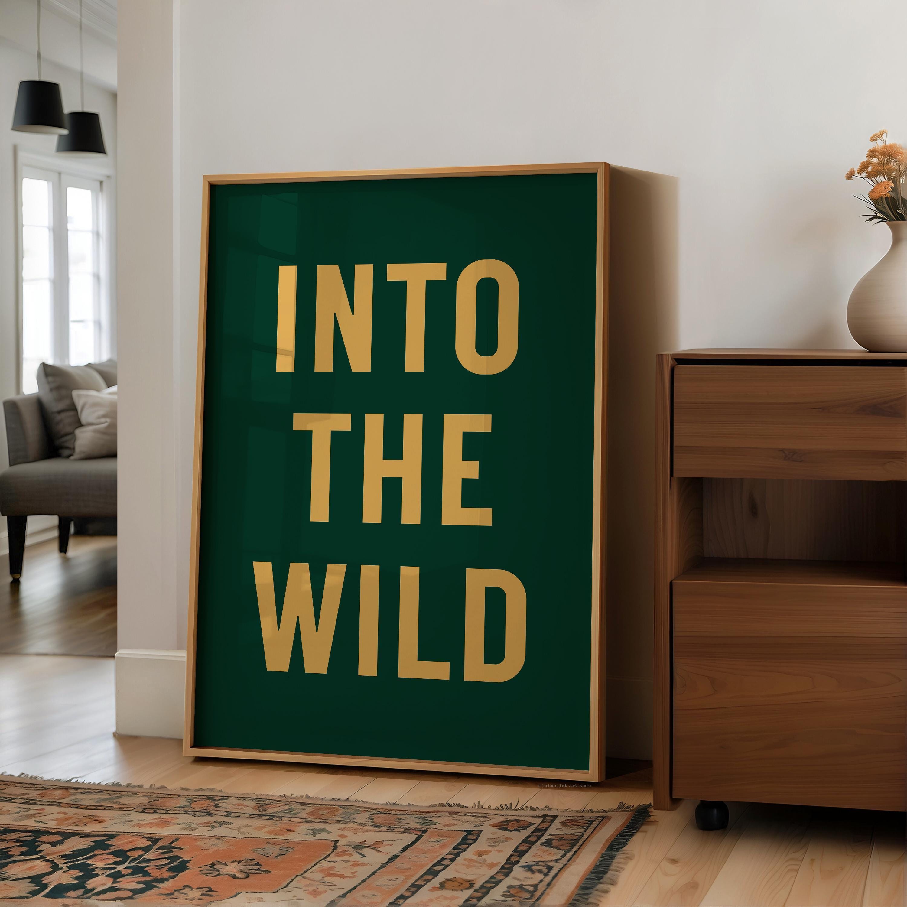 Into the Wild Print, Adventure Hiking Decor, Outdoor Typography, Nature Lover Gift, Cabin Wall Art
