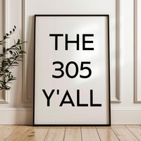 The 305 Y'all Minimalist Art Print,  Miami, Florida,  Original Area Code,  History,  Culture