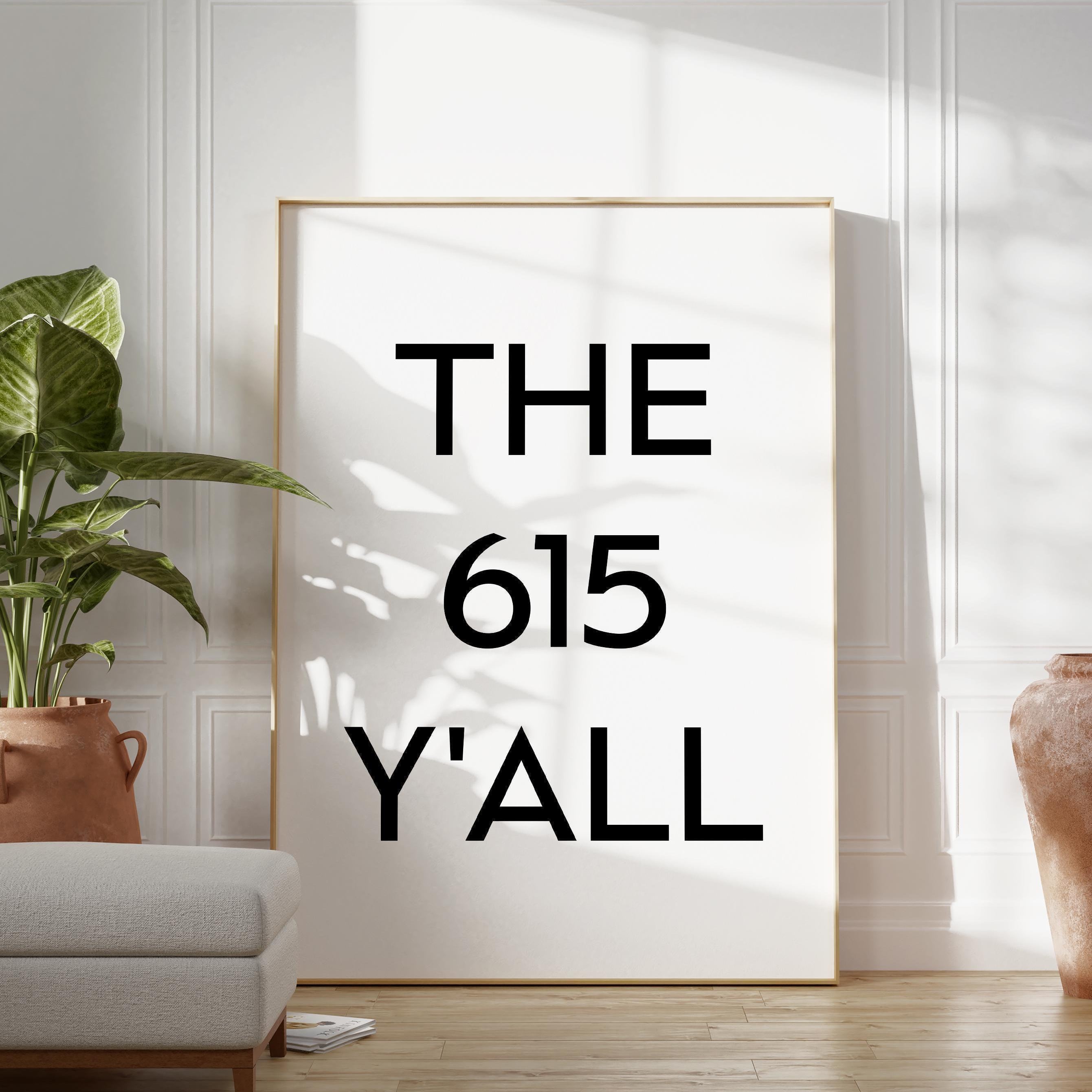 The 615 Y'all Minimalist Art Print,  Nashville, Tennessee,  Original Area Code,  TN,  History,  Culture • Nostalgia