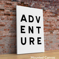 Adventure Typography Art Print - Nursery - Office - Dorm - Hiker - Dorm Room - Kids Room - School Wall Art
