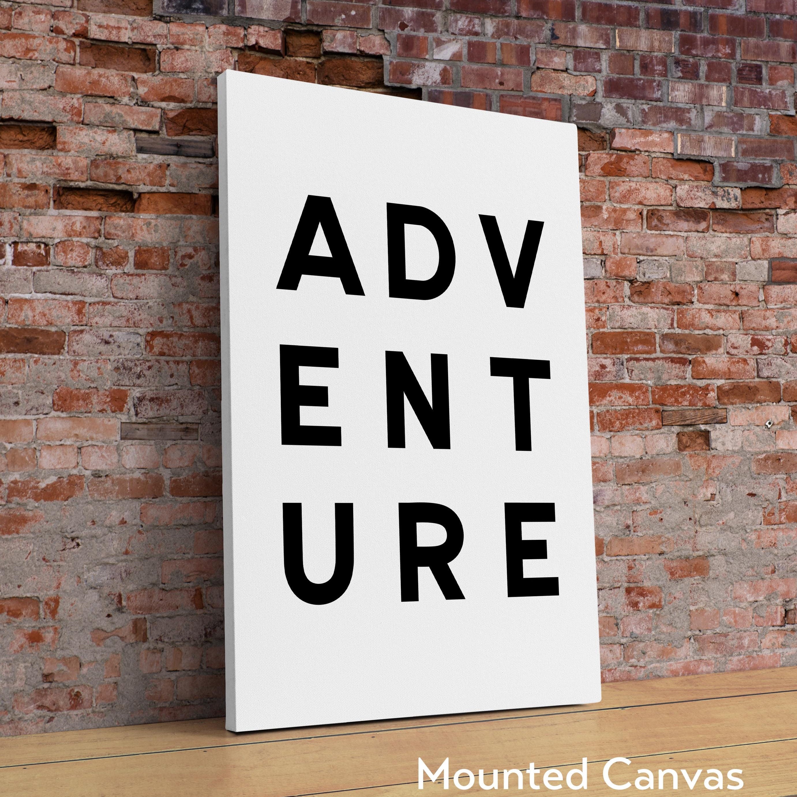 Adventure Typography Art Print - Nursery - Office - Dorm - Hiker - Dorm Room - Kids Room - School Wall Art