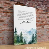 John Muir Quote,  Keep close to Nature's heart .. climb a mountain or spend a week in the woods. Art Print - Watercolor Trees - Nature Lover
