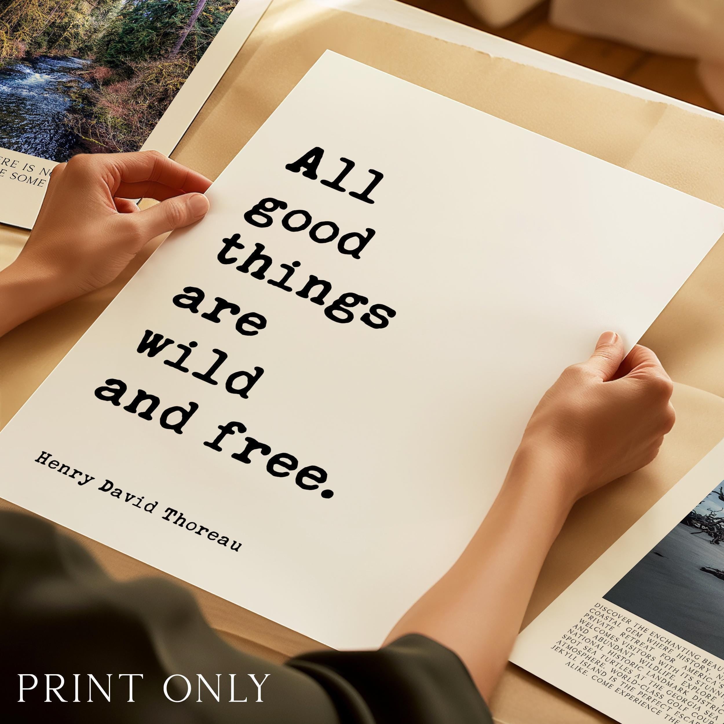Henry David Thoreau Quote Print, Inspirational All Good Things Wall Art, Nature Lover Decor