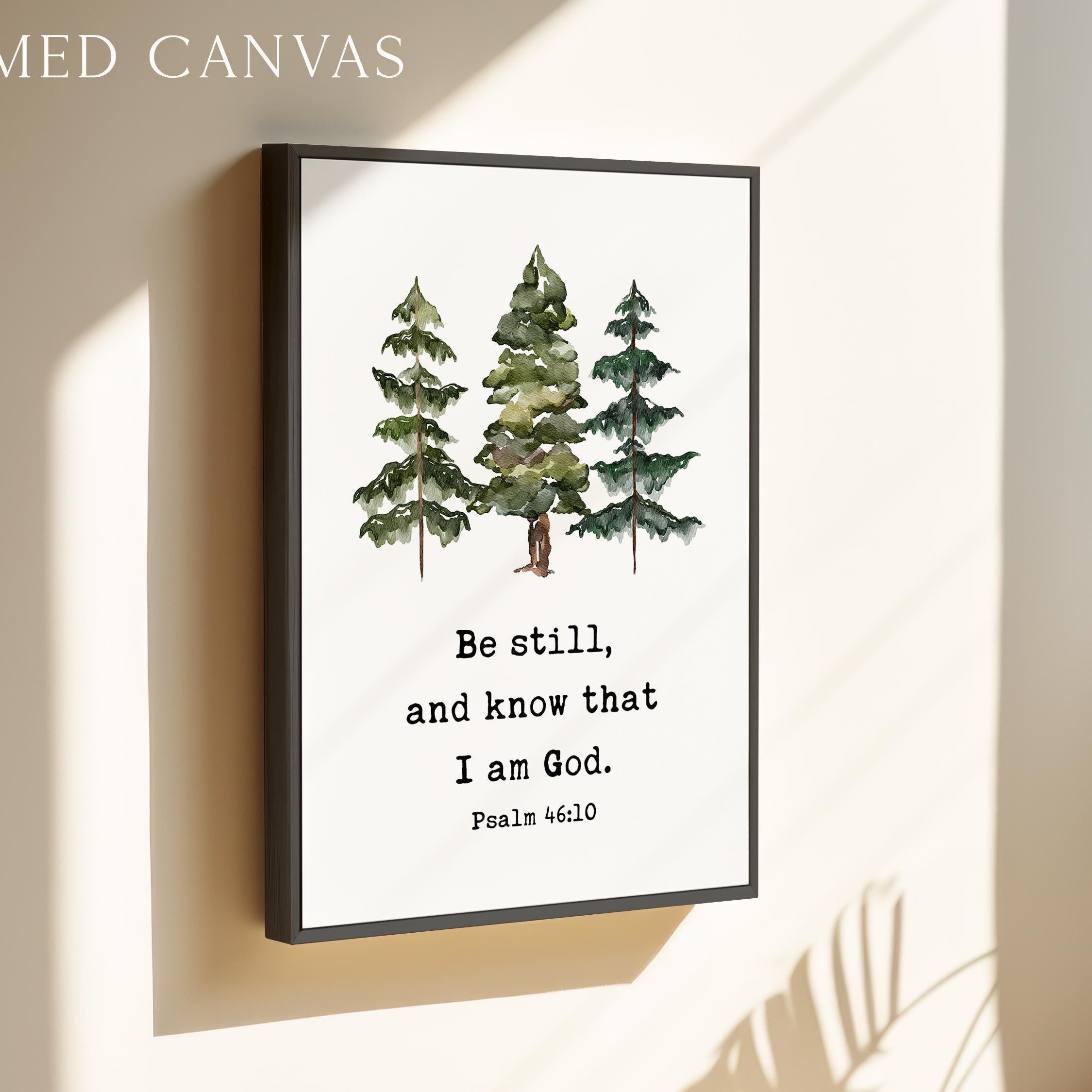 Be Still and Know That I Am God Print, Psalm 46:10 Wall Art, Christian Home Decor, Watercolor Trees