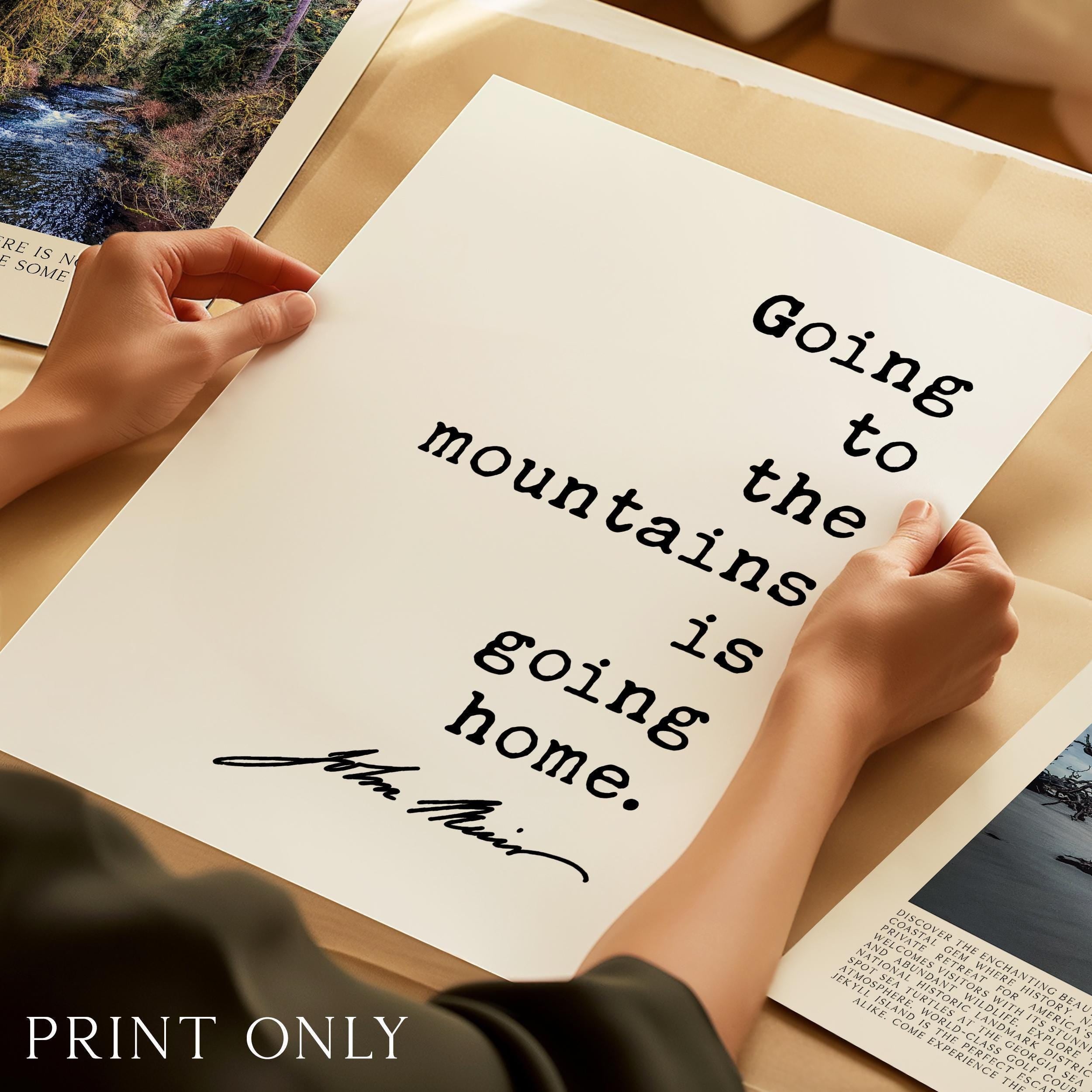 John Muir Quote Wall Art, Going to the Mountains is Going Home, Hiking Gift, Nature