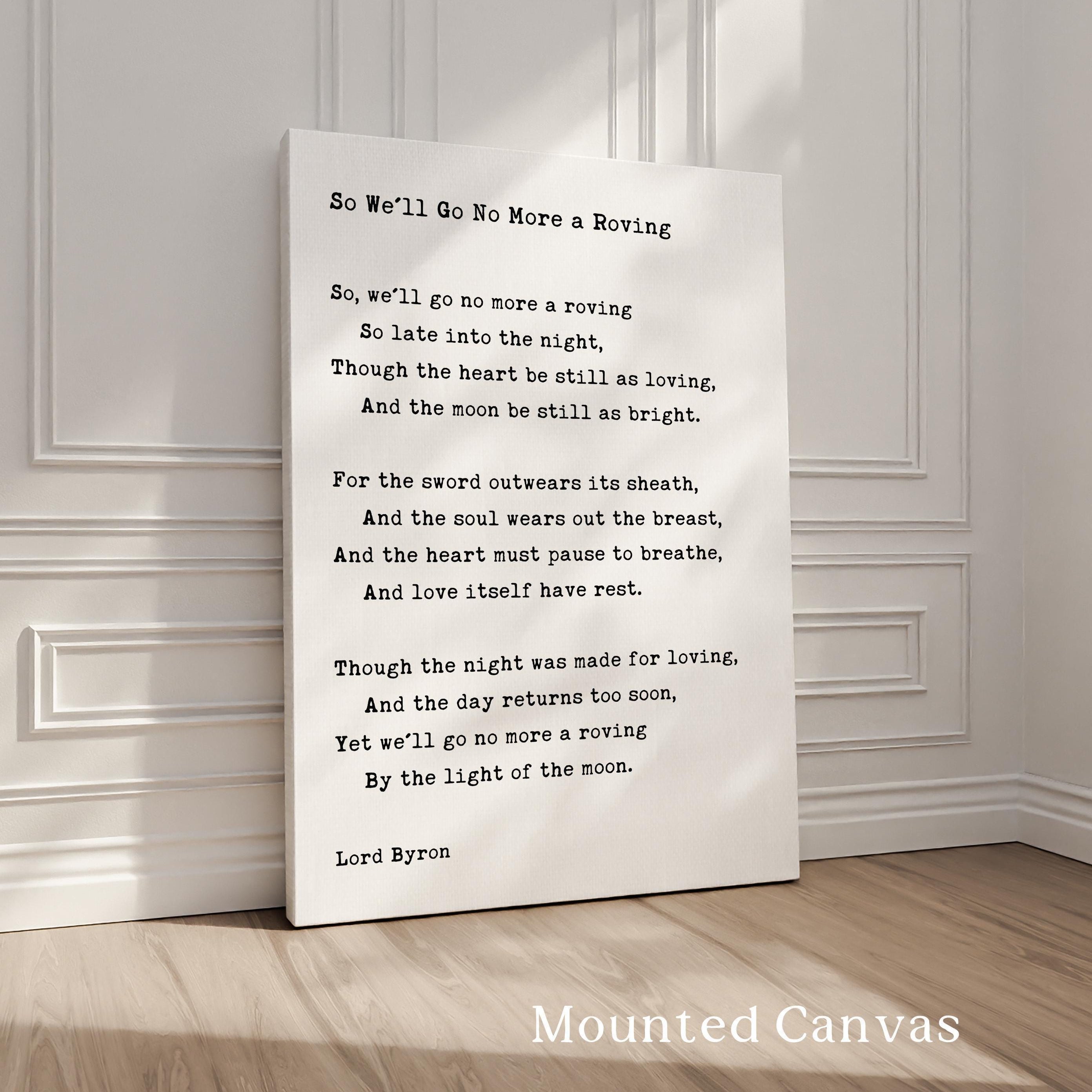 So We'll Go No More a Roving,  Lord George Gordon Byron Poem,  Typography Art Print (1830)