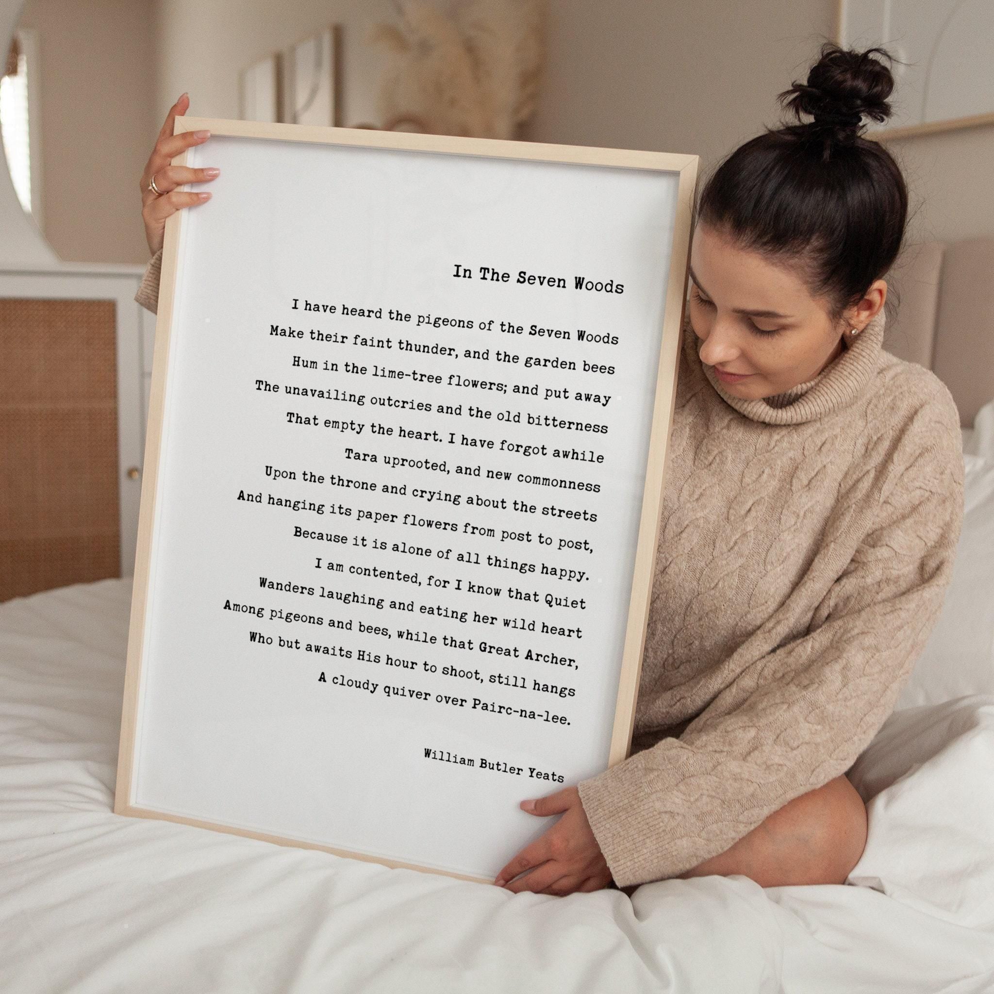 In the Seven Woods,  William Butler Yeats Poem Typography Art Print (1903)
