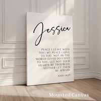 John 14:27 •  Peace I leave with you; my peace I give to you... Let not your hearts be troubled... • Personalized Name Typography Art Print