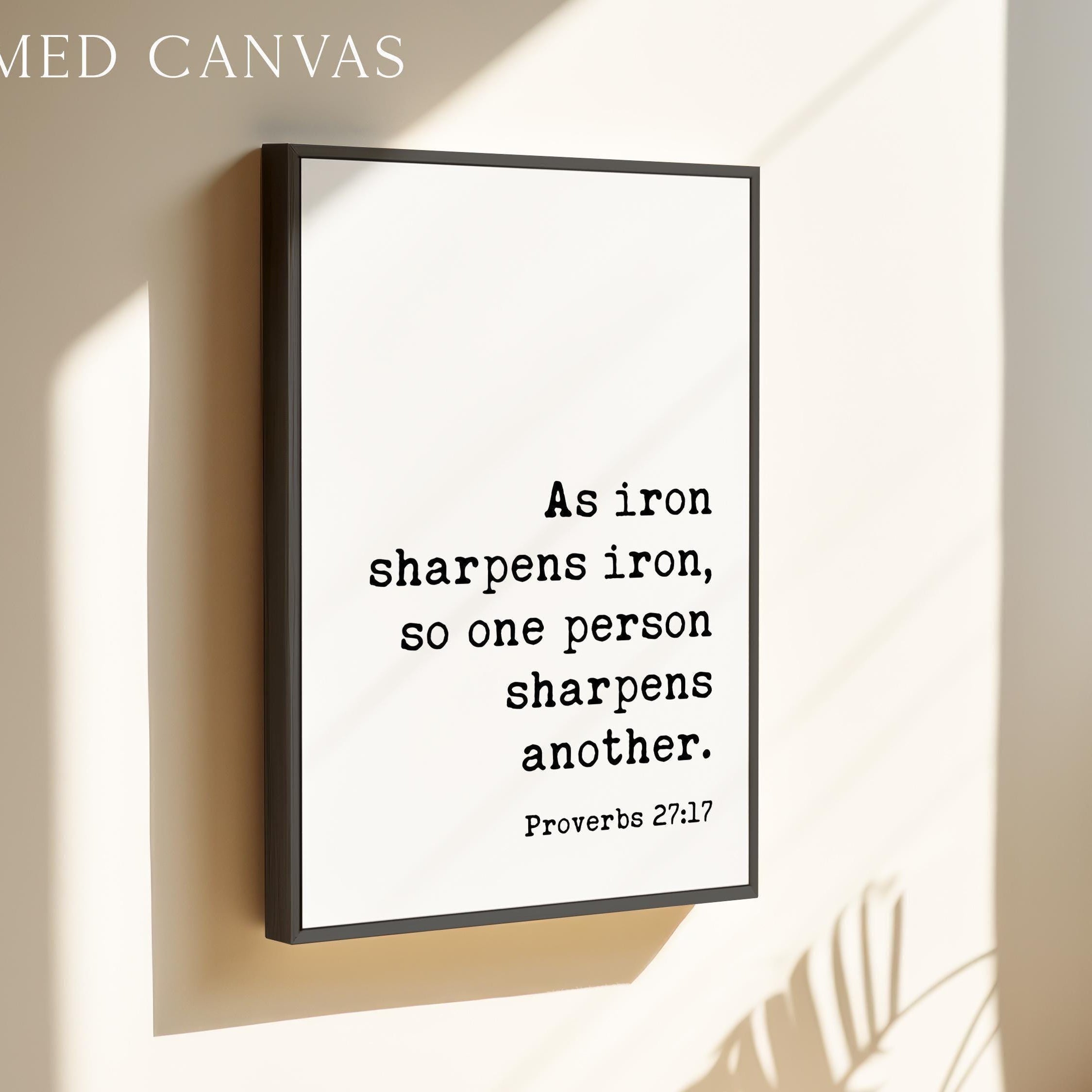 Proverbs 27:17 Iron Sharpens Iron Scripture Art Print, Faith Religious Typography