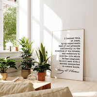 Henry David Thoreau Quote, I learned this, at least, by my experiment ... confidently in the direction of his dreams... Typography Art Print