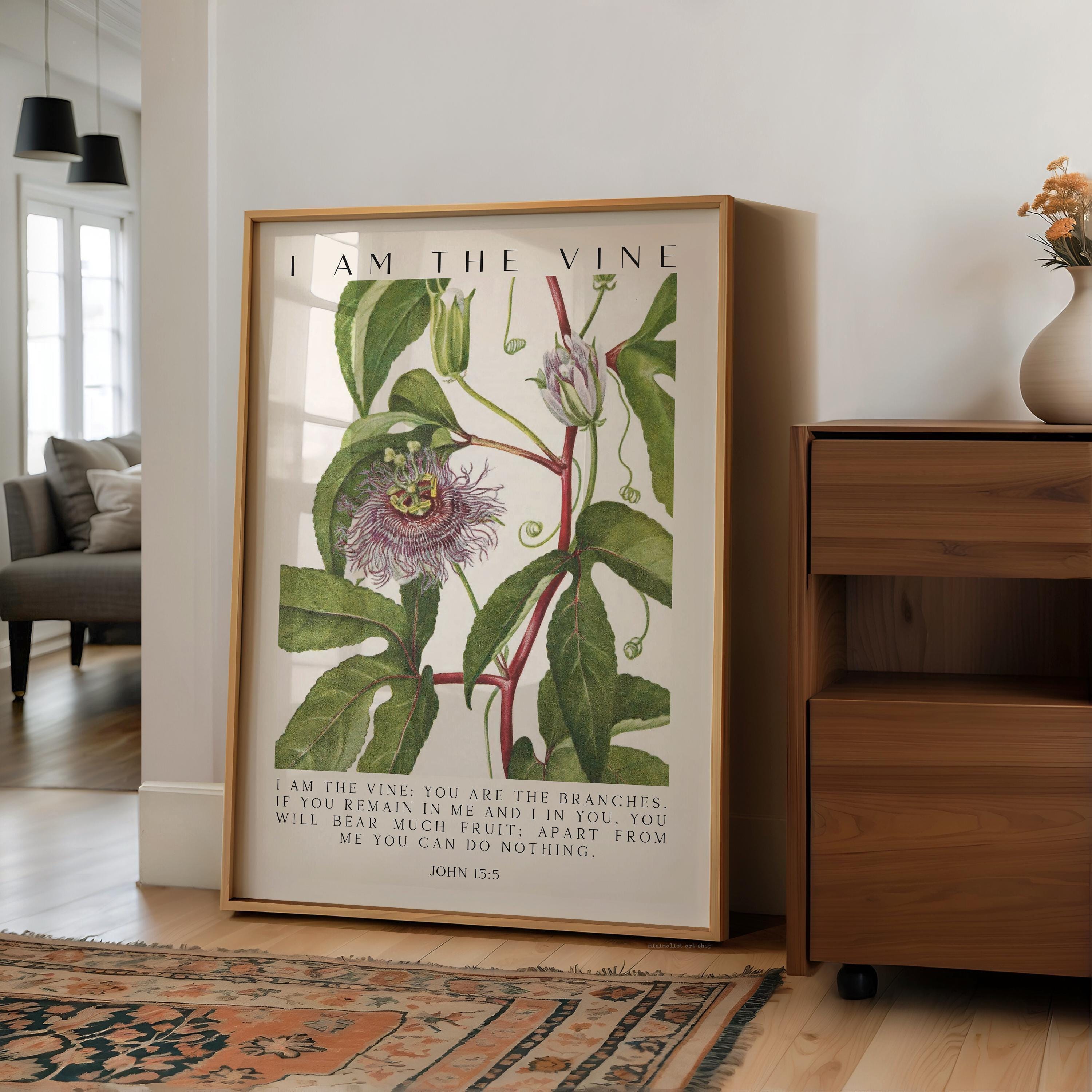 I Am The Vine,  You Are the Branches,  Mary Walcott Maypop,   John 15:5,  Art Print