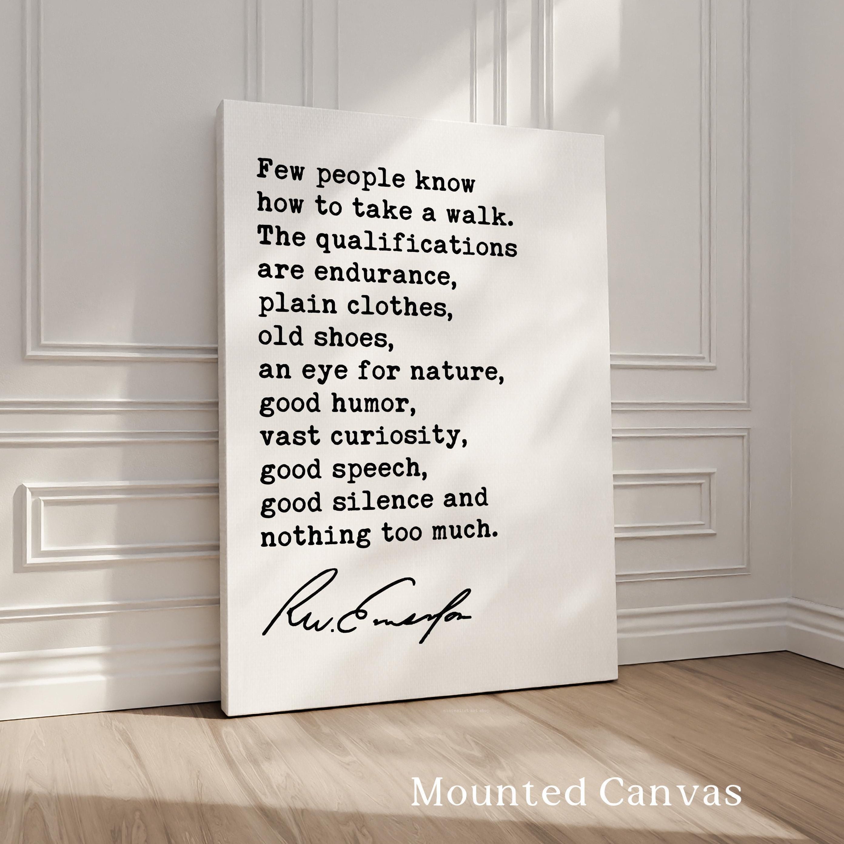 Ralph Waldo Emerson Quote, Few People Know How To Take A Walk, Nature Art Print