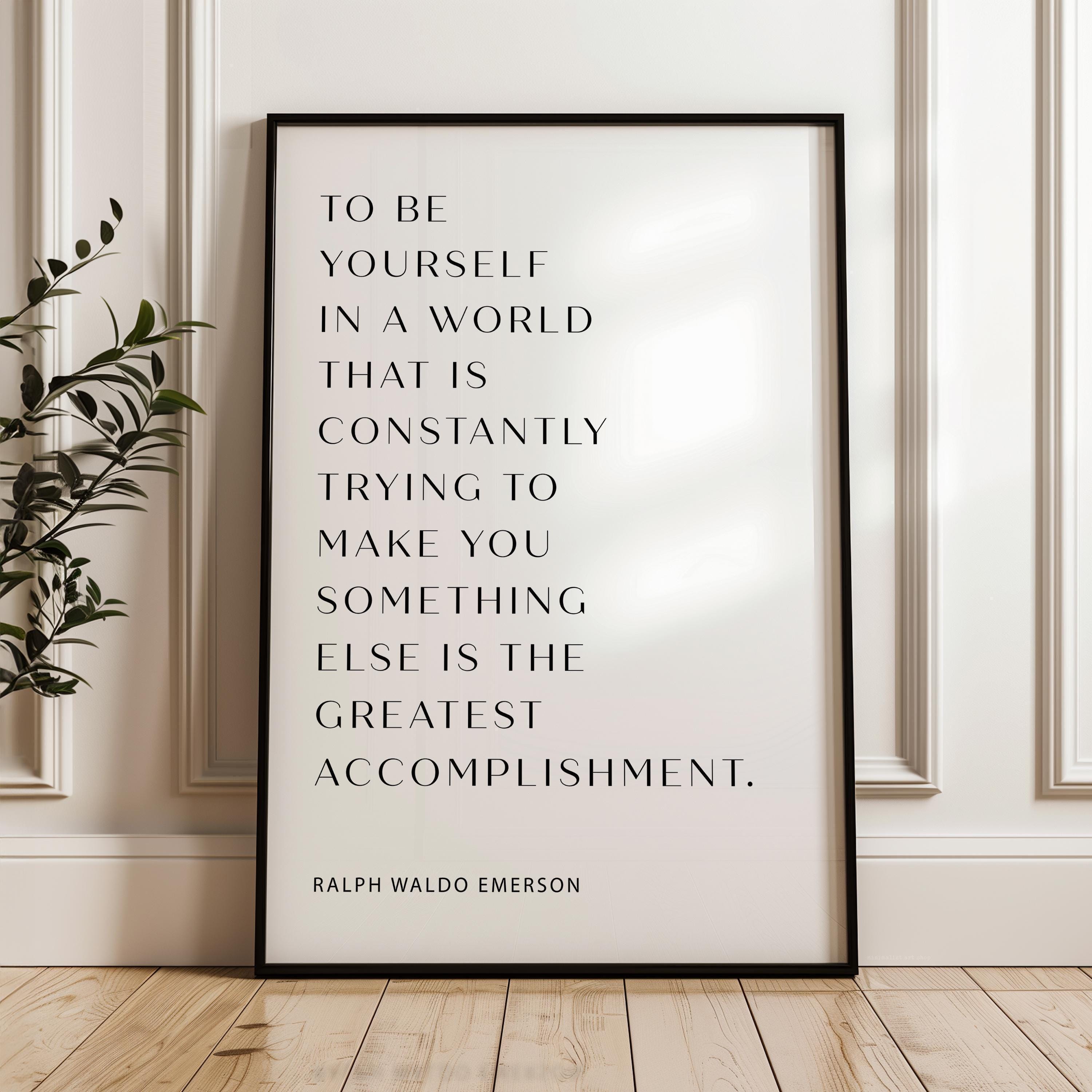 To Be Yourself Typography Print, Ralph Waldo Emerson Quote, Inspirational Wall Art