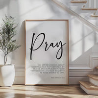 Pray Wall Art, Philippians 4:6 Scripture Print, Do Not Be Anxious, Christian Bible Verse Decor, Faith Wall, Religious Gift